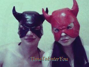 TimeToEnterYou
