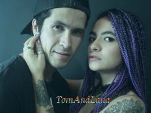 TomAndLana