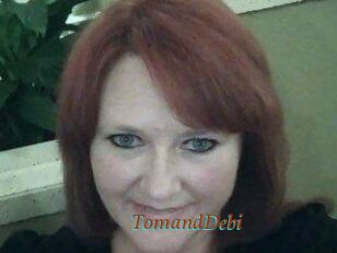 TomandDebi