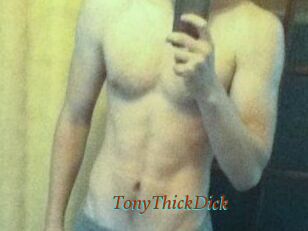 TonyThickDick