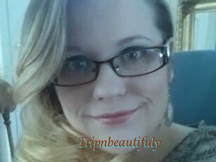 Tripnbeautifuly
