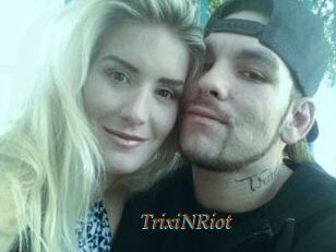TrixiNRiot