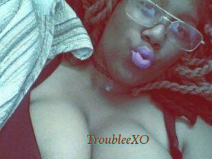 TroubleeXO
