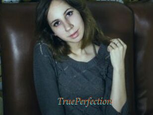 TruePerfection
