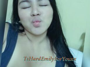 TsHardEmilyForYouxx