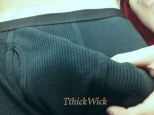 TthickWick
