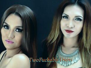 TwoFuckableTrans