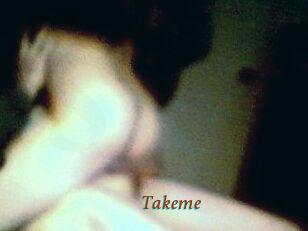 Takeme