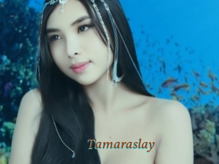 Tamaraslay