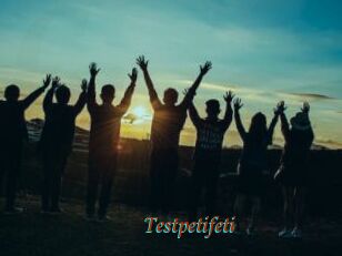 Testpetifeti