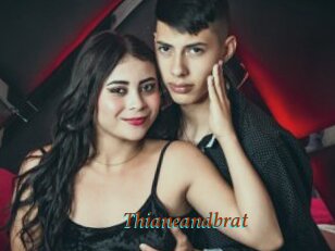 Thianeandbrat
