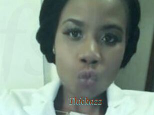 Thickazz