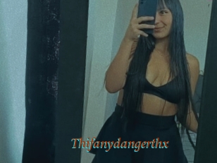 Thifanydangerthx