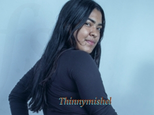 Thinnymishel