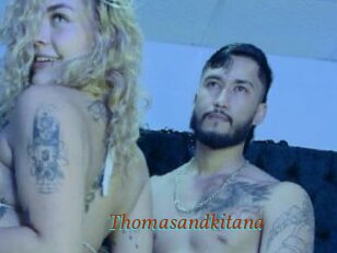 Thomasandkitana