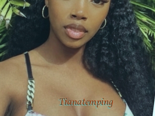 Tianatemping