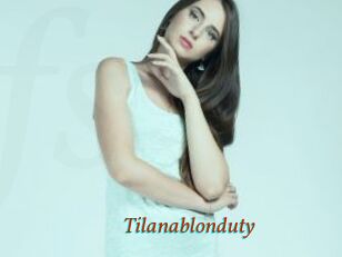 Tilanablonduty