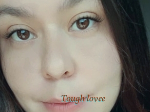 Tough_lovee