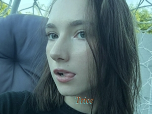 Trice