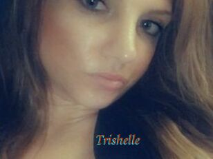 Trishelle