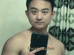 Uncutamature