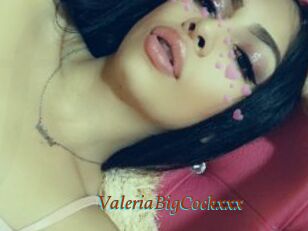 ValeriaBigCockxxx