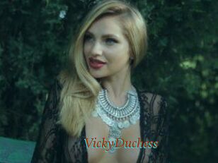 VickyDuchess