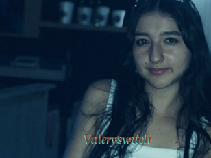 Valeryswitch