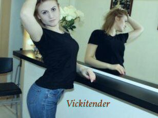 Vickitender