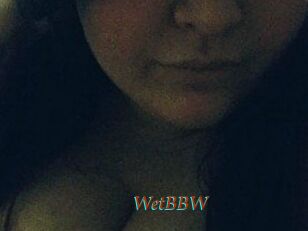 WetBBW