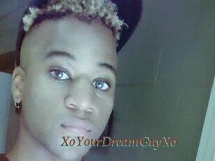 XoYourDreamGuyXo