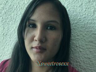 Xsweetrosexx