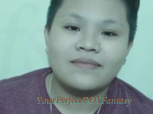 YourPerfect_POVFantasy