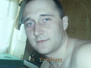 Yourbig33