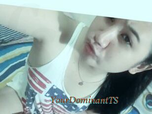 YourDominantTS