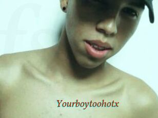 Yourboytoohotx