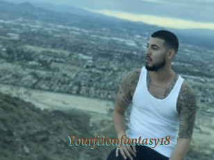 Yourfelonfantasy18